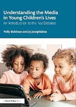 Understanding the Media in Young Children's Lives