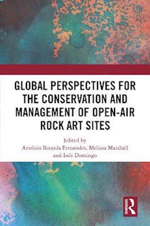 Global Perspectives for the Conservation and Management of Open-Air Rock Art Sites