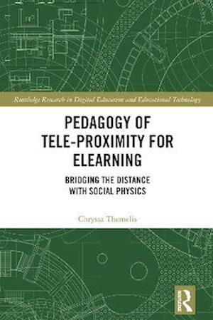 Pedagogy of Tele-Proximity for eLearning