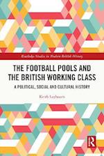 Football Pools and the British Working Class