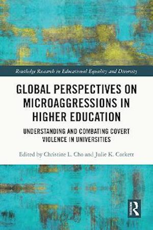 Global Perspectives on Microaggressions in Higher Education