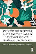 Chinese for Business and Professionals in the Workplace