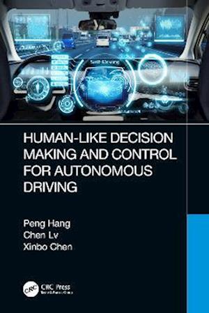 Human-Like Decision Making and Control for Autonomous Driving