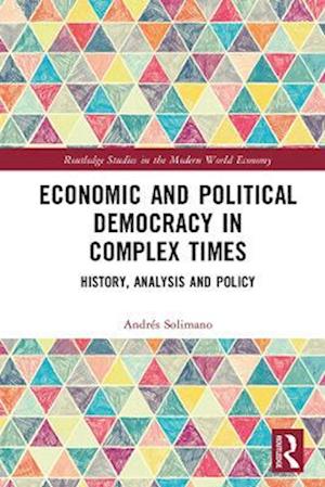 Economic and Political Democracy in Complex Times