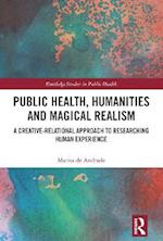 Public Health, Humanities and Magical Realism