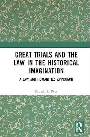 Great Trials and the Law in the Historical Imagination