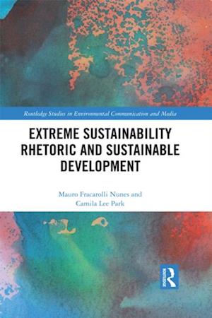 Extreme Sustainability Rhetoric and Sustainable Development