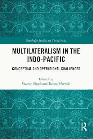 Multilateralism in the Indo-Pacific