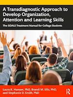 Transdiagnostic Approach to Develop Organization, Attention and Learning Skills