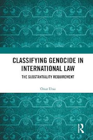 Classifying Genocide in International Law