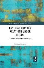 Egyptian Foreign Relations Under al-Sisi