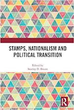 Stamps, Nationalism and Political Transition