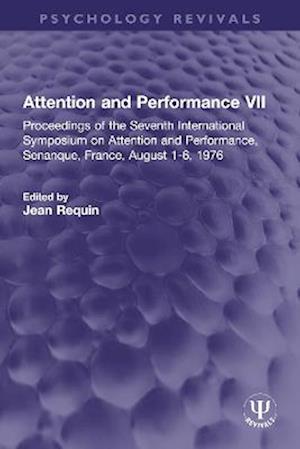 Attention and Performance VII