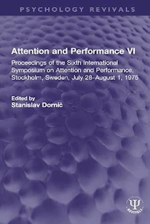 Attention and Performance VI