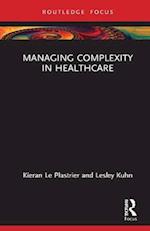 Managing Complexity in Healthcare