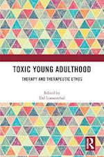 Toxic Young Adulthood