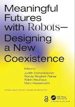 Meaningful Futures with Robots