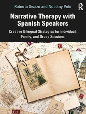 Narrative Therapy with Spanish Speakers