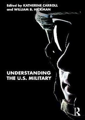 Understanding the U.S. Military