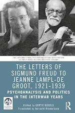 Letters of Sigmund Freud to Jeanne Lampl-de Groot, 1921-1939