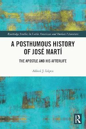 Posthumous History of Jose Marti