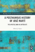 Posthumous History of Jose Marti