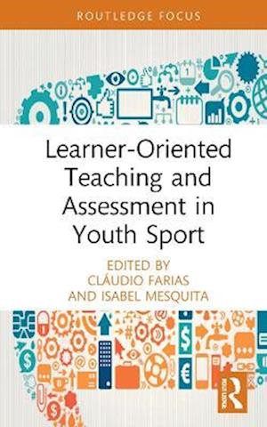 Learner-Oriented Teaching and Assessment in Youth Sport