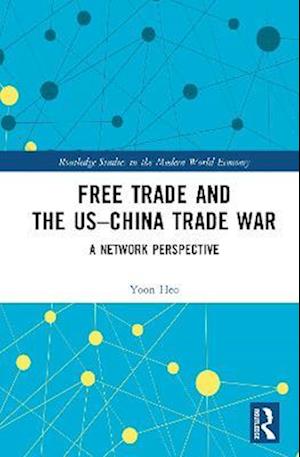Free Trade and the US-China Trade War