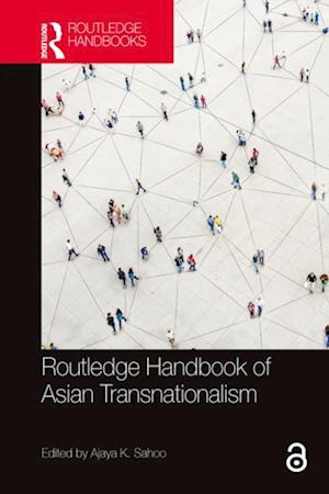 Routledge Handbook of Asian Transnationalism