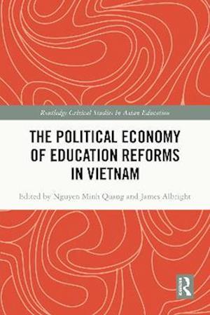 Political Economy of Education Reforms in Vietnam