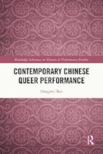 Contemporary Chinese Queer Performance