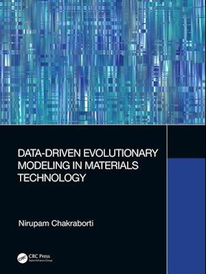 Data-Driven Evolutionary Modeling in Materials Technology