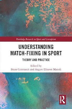 Understanding Match-Fixing in Sport