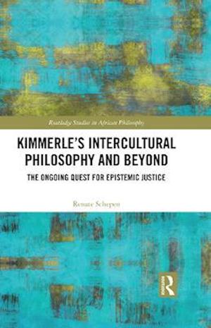 Kimmerle's Intercultural Philosophy and Beyond