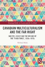 Canadian Multiculturalism and the Far Right