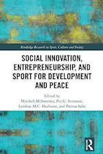 Social Innovation, Entrepreneurship, and Sport for Development and Peace