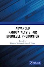 Advanced Nanocatalysts for Biodiesel Production