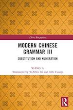 Modern Chinese Grammar III