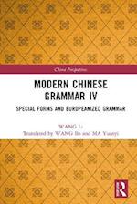 Modern Chinese Grammar IV