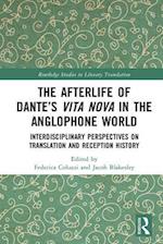 Afterlife of Dante's Vita Nova in the Anglophone World