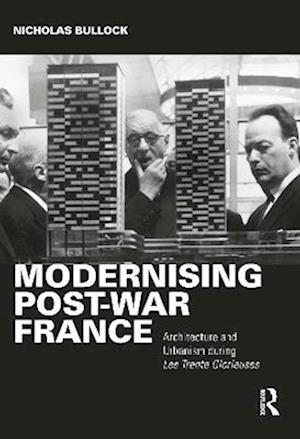 Modernising Post-war France