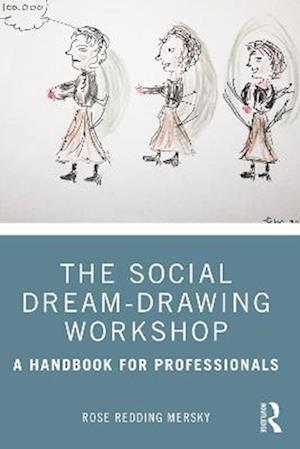 Social Dream-Drawing Workshop