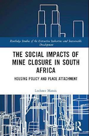 Social Impacts of Mine Closure in South Africa