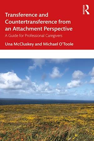 Transference and Countertransference from an Attachment Perspective