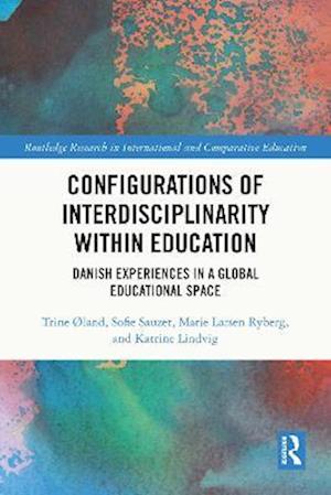 Configurations of Interdisciplinarity Within Education