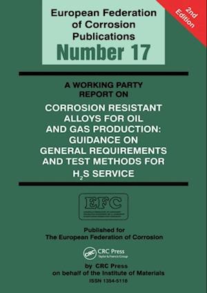 Working Party Report on Corrosion Resistant Alloys for Oil and Gas Production