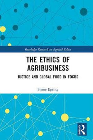 Ethics of Agribusiness