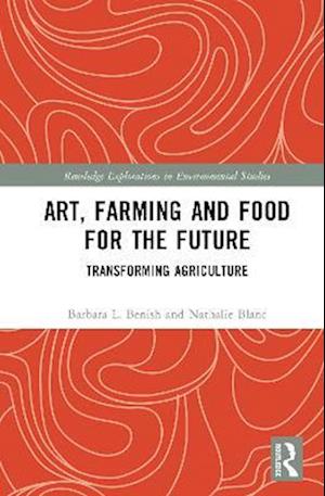 Art, Farming and Food for the Future