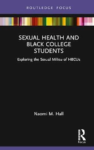 Sexual Health and Black College Students