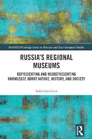 Russia's Regional Museums